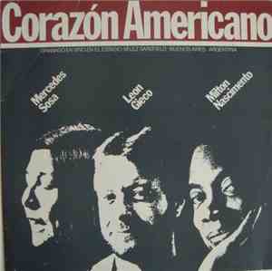 Mercedes Sosa / León Gieco / Milton Nascimento - Corazón Americano