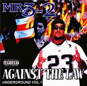 Mr. 3-2 - Against The Law Mixtape Vol. 1