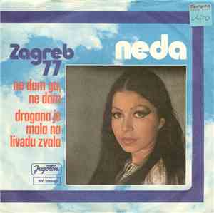 Neda - Zagreb 77