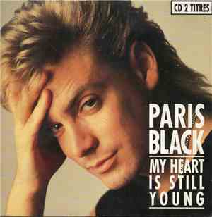 Paris Black - My Heart Is Still Young