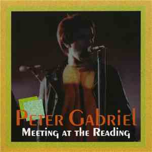 Peter Gabriel - Meeting At The Reading