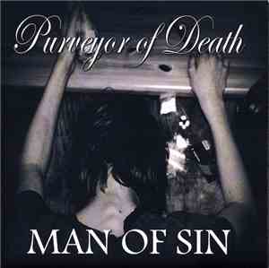 Purveyor of Death - Man Of Sin