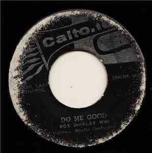Roy Shirley With Caltone Studio Orchestra - Get On The Ball / Do Me Good