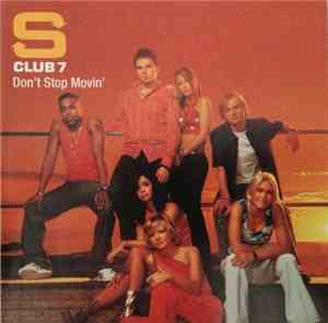 S Club 7 - Don't Stop Movin'