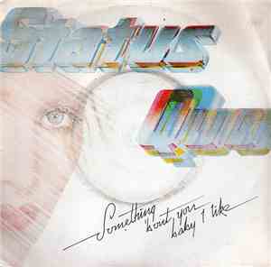 Status Quo - Something 'Bout You Baby I Like