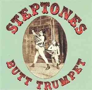 Steptones - Butt Trumpet