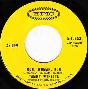 Tammy Wynette - Run, Woman, Run / My Daddy Doll