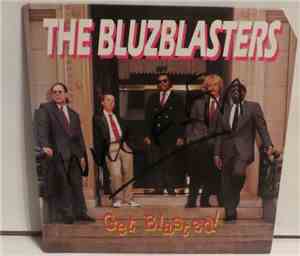 The Bluzblasters - Get Blasted!