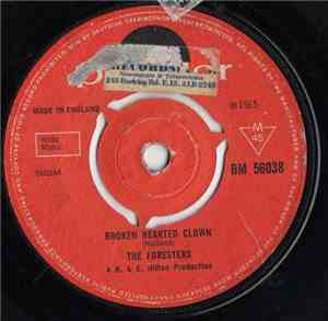 The Foresters  - Broken Hearted Clown