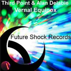 Third Point  & Alan Delabie - Vernal Equinox