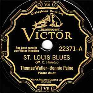 Thomas Waller  -  Bennie Paine - St. Louis Blues / After You've Gone
