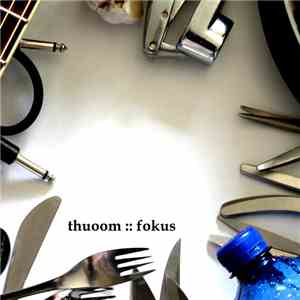 Thuoom - Fokus