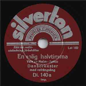 Unknown Artist - En Rolig Halvtimma / När Det Regnar Och Det Blåser