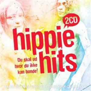 Various - Du skal ud hvor du ikke kan bunde! Hippie hits