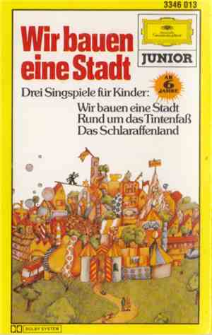 Various - Wir Bauen Eine Stadt - Drei Singspiele Für Kinder