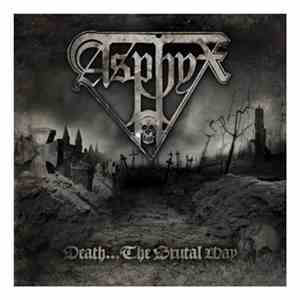 Asphyx  - Death...The Brutal Way