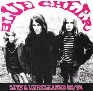 Blue Cheer - Live & Unreleased '68/'74
