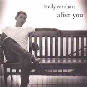 Brady Earnhart - After You