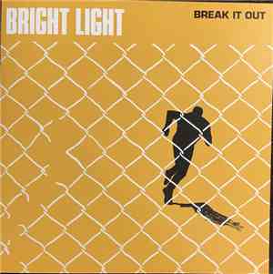Bright Light  - Break It Out