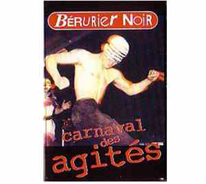 Bérurier Noir - Carnaval Des Agités