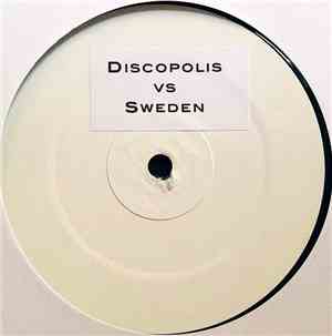 Chris Lake - Discopolis Vs Sweden