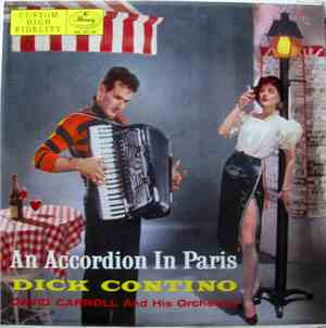 Dick Contino With David Carroll And His Orchestra - An Accordion In Paris