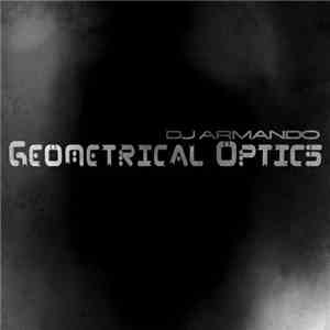 DJ Armando  - Geometrical Optics