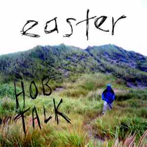 Easter  - Hob Talk