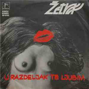 Žetva - U Razdeljak Te Ljubim