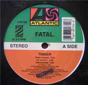 Fatal - Timber / Pass The Kronz