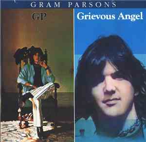 Gram Parsons - GP / Grievous Angel