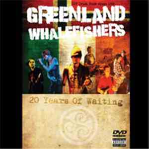 Greenland Whalefishers - 20 Years Of Waiting