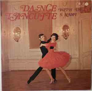Gustav Brom Orchestra - Tancujte S Nami (Dance With Us)