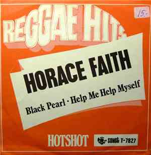 Horace Faith - Black Pearl / Help Me Help Myself