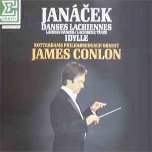 Janáček - Rotterdams Philharmonisch Orkest, James Conlon - Danses Lachienne ...