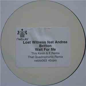 Lost Witness Feat Andrea Britton - Wait For You