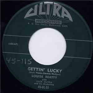 Louise Beatty With Jack McVea And His Orchestra - Gettin' Lucky