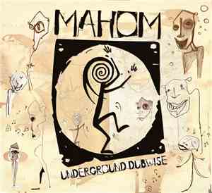 Mahom - Underground Dubwise