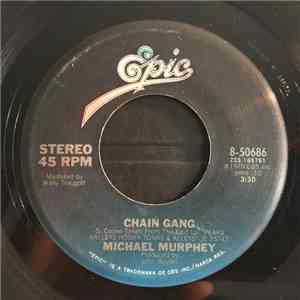 Michael Martin Murphey - Chain Gang