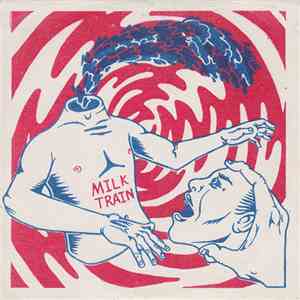 Milk Train - Milk Train