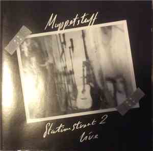 Muppetstuff - Station Straat 2 Live