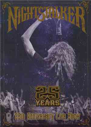 Nightstalker  - 25th Anniversary Live Show