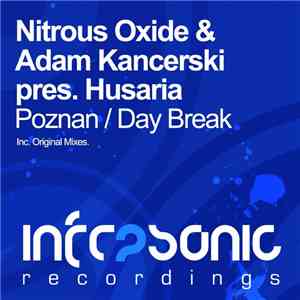 Nitrous Oxide  & Adam Kancerski Pres. Husaria  - Poznan / Day Break