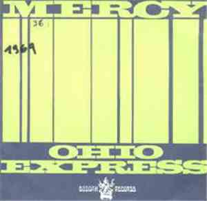 Ohio Express - Mercy / Roll It Up