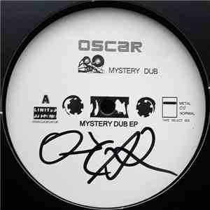 Oscar  - Mystery Dub EP
