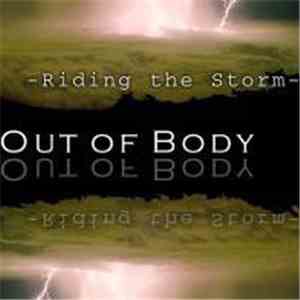 Out Of Body - Riding The Storm