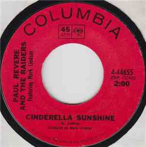 Paul Revere And The Raiders Featuring Mark Lindsay - Cinderella Sunshine /  ...