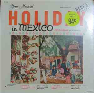 Pepe Gonzalez And His Orchestra - Your Musical Holiday In Mexico
