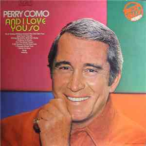 Perry Como - And I Love You So