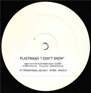 Plastikman - I Don't Know